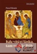 Kde vítězí láska, tam se děje Bůh - książka