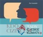 Kdo je tady cizincem? - książka