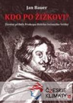 Kdo po Žižkovi? - książka