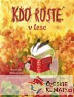 Kdo roste v lese - książka