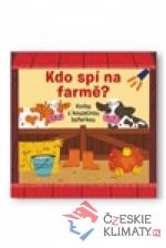 Kdo spí na farmě? Kniha s kouzelnou baterkou - książka