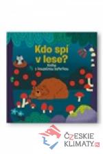 Kdo spí v lese? Kniha s kouzelnou baterkou - książka