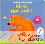 Kdo tu prdí, méďo? Zvuková prdící knížka - książka