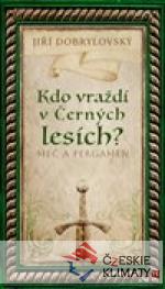 Kdo vraždí v Černých lesích - książka