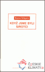 Když jsme byli sirotci - książka