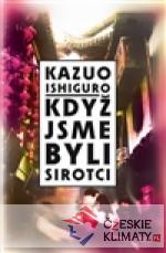 Když jsme byli sirotci - książka