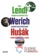 Když Lendl stoupal na tenisový trůn, Werich uzavíral svou životní pouť a Hušák vsadil sazku do hry o arénu - książka