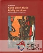 Když píseň tluče křídly do oken - książka