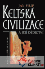 Keltská civilizace a její dědictví - książka