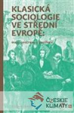 Klasická sociologie ve střední Evropě - książka