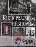 Klíč k pražským hřbitovům - książka