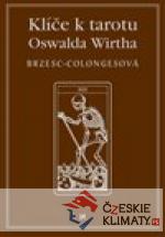 Klíče k tarotu Oswalda Wirtha - książka