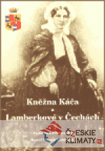 Kněžna Káča a Lamberkové v Čechách - książka