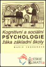 Kognitivní a sociální psychologie žáka základní školy - książka