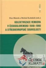 Kolektivizace venkova v Československu a středoevropské souvislosti - książka