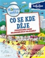 Kolem světa - Co se kde děje - książka