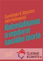 Kolonialismus a moderní sociální teorie - książka