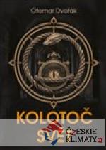 Kolotoč Svět - książka