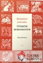 Kompletní průvodce čínským horoskopem - książka