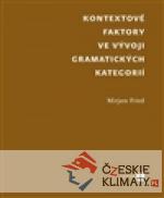 Kontextové faktory ve vývoji gramatických kategorií - książka