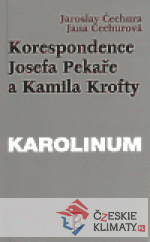 Korespondence Josefa Pekaře a Kamila Krofty - książka