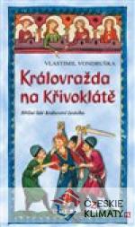 Královražda na Křivoklátě - książka