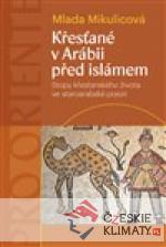 Křesťané v Arábii před islámem - książka