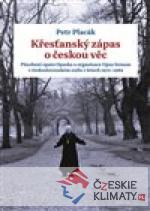 Křesťanský zápas o českou věc - książka