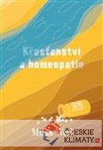 Křesťanství a homeopatie - książka