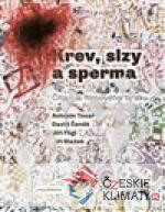 Krev, slzy a sperma - książka