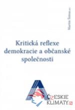 Kritická reflexe demokracie a občanské společnosti - książka