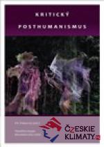 Kritický posthumanismus - książka