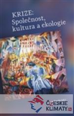 Krize: Společnost, kultura a ekologie - książka