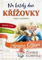 Křížovky na každý den - VTIPY A ANEKDOTY - Zábavné luštění - książka