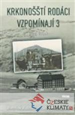 Krkonošští rodáci vzpomínají 3 - książka