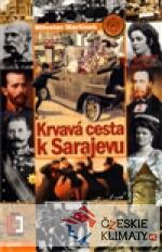 Krvavá cesta k Sarajevu - książka