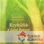 Kryštůfek a lesní bytosti - książka