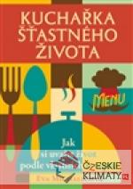 Kuchařka šťastného života - książka