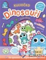 Kuliočko - Dinosauři 20 reliéfních samolepek - książka