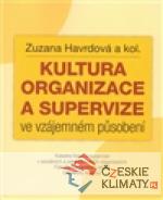 Kultura organizace a supervize ve vzájemném působení - książka