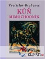 Kůň mimochodník - książka