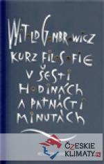 Kurz filosofie v šesti hodinách a patnácti minutách - książka