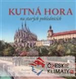 Kutná Hora na starých pohlednicích - książka