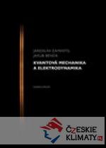 Kvantová mechanika a elektrodynamika - książka