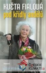 Květa Fialová / Pod křídly andělů - książka