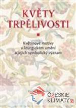 Květy trpělivosti - książka