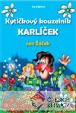 Kytičkový kouzelník Karlíček - książka