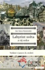 Labyrint světa a ráj srdce v jazyce 21. století - książka