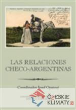 Las relaciones checo-argentinas - książka