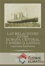 Las relaciones entre Europa Central y América Latina - książka